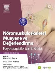 Nöromuskuloskeletal Muayene ve Değerlendirme Fizyoterapistler için El Kitabı 4. Edisyon