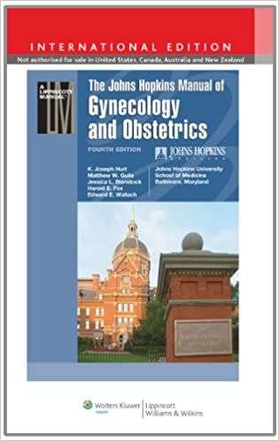 Johns Hopkins Jinekoloji ve Obstetrik El Kitabı, Uluslararası Baskı Karton Kapaklı – Uluslararası Baskı, 1 Ocak 2010