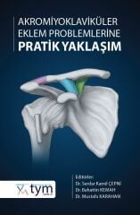AKROMİYOKLAVİKÜLER EKLEM PROBLEMLERİNE PRATİK YAKLAŞIM